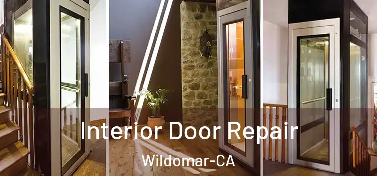 Interior Door Repair Wildomar-CA